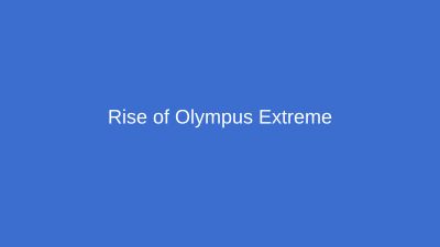 Rise of Olympus Extreme