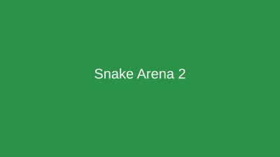 Snake Arena 2: Kinesis Unleashed